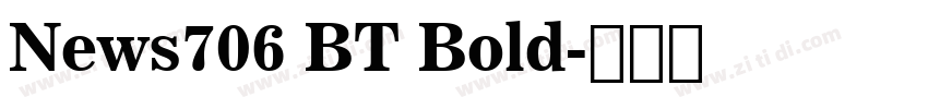 News706 BT Bold字体转换